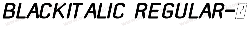 BlackItalic Regular字体转换